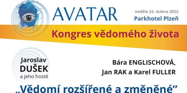 Jarda Dušek a jeho hosté na AVATAR kongresu v Plzni 2022